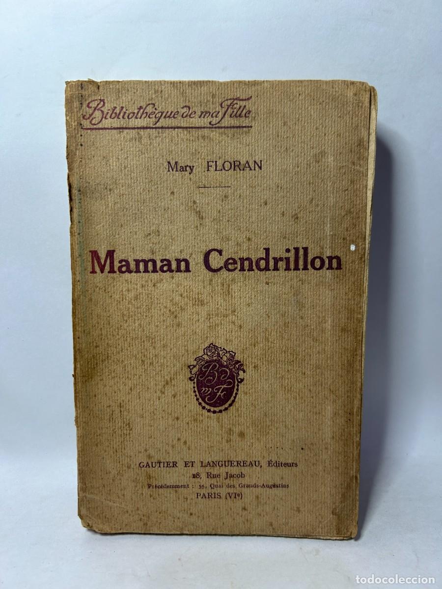 Libros antiguos: MARY FLORAN - MAMAN CENDRILLON - 1926 - Foto 1