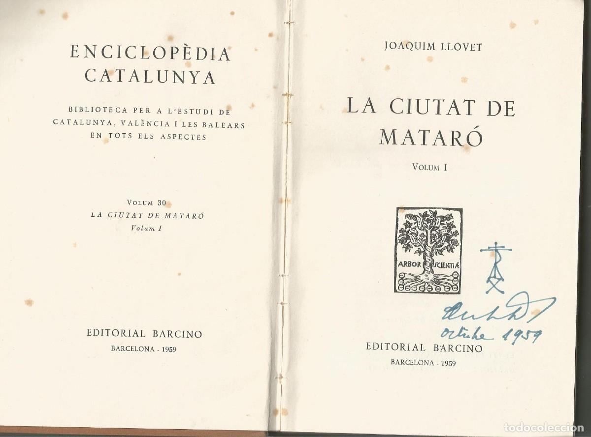 Libros antiguos: MATAR&Oacute;. DOS ANTIGUOS LIBROS SOBRE LA CIUDAD DE MATARO. - Foto 2
