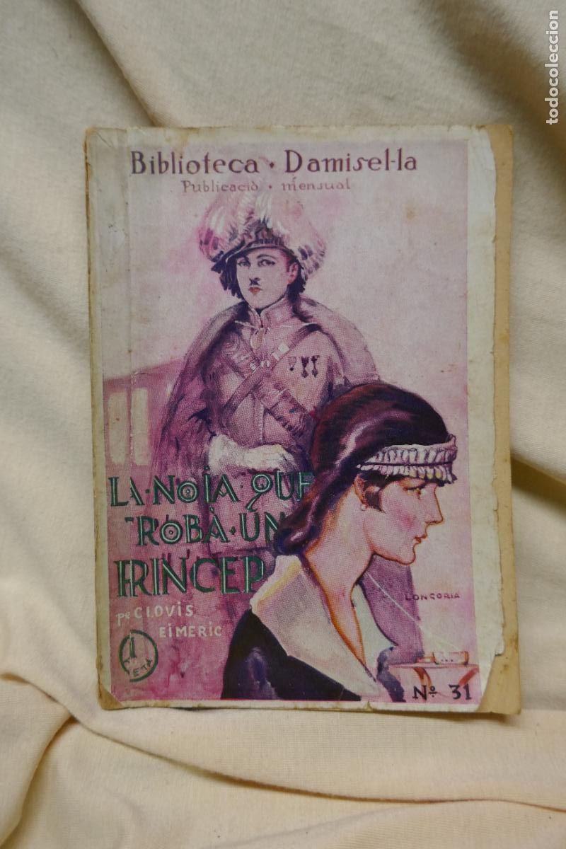 Libros antiguos: CLOVIS EIMERIC : LA NOIA QUE TROB&Agrave; UN PR&Iacute;NCEP - BIBLIOTECA DAMISEL.LA, (EN CATAL&Agrave;) - Foto 1