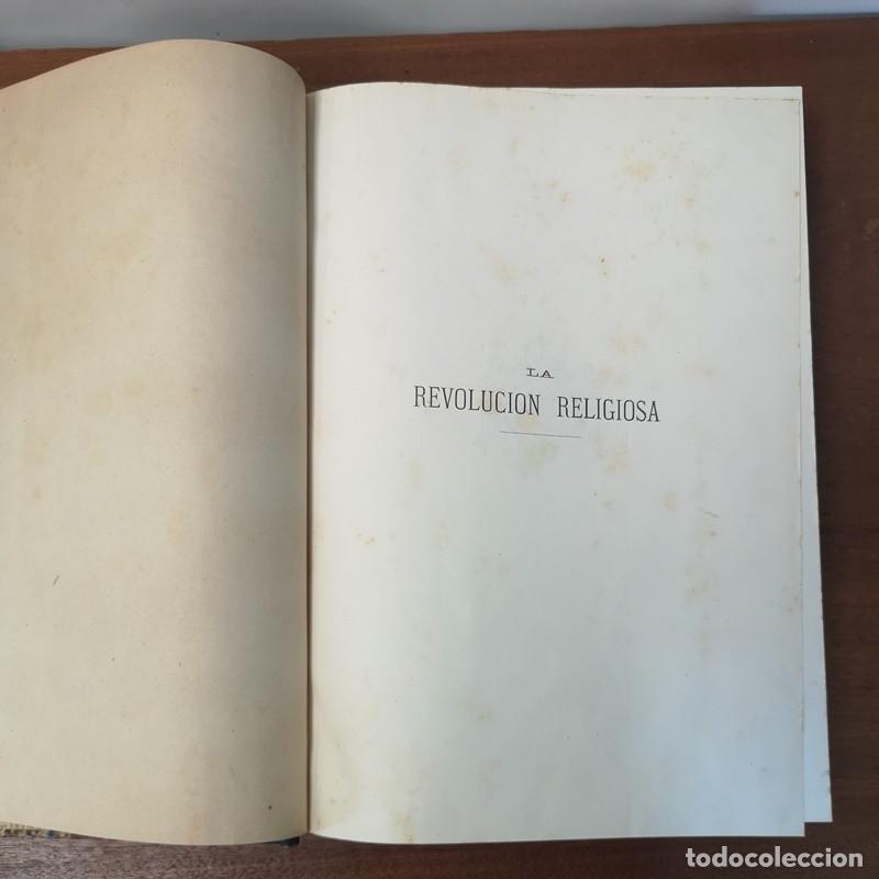 Libros antiguos: La Revoluci&oacute;n Religiosa 4 Tomos - Foto 5