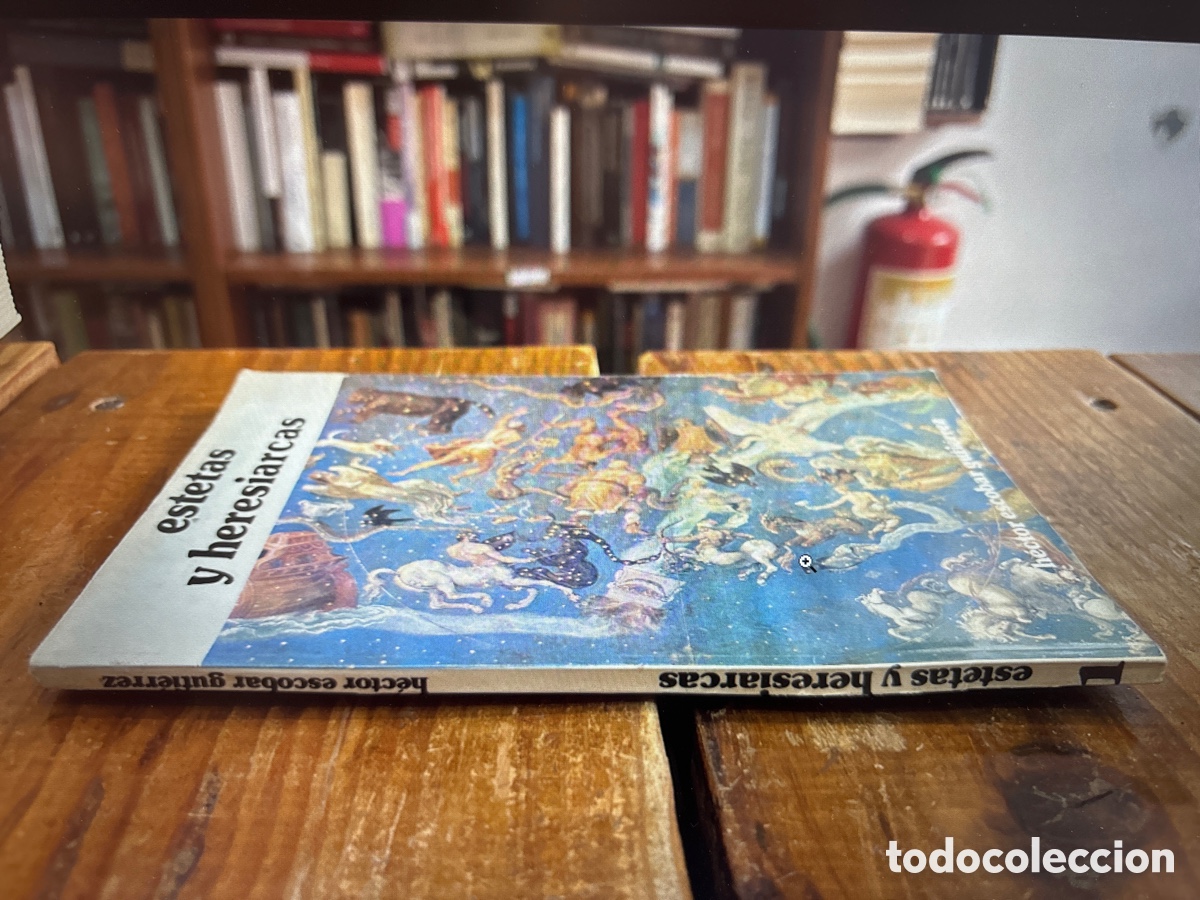 Libros antiguos: ESTETAS Y HERESIARCAS H&Eacute;CTOR ESCOBAR GUITI&Eacute;RREZ - Foto 2