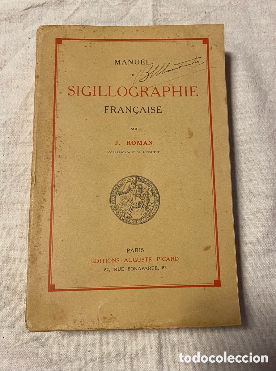 Libros antiguos: Manuel de Sigillograhie Fran&ccedil;aise - Foto 1