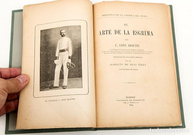 Libros antiguos: EL ARTE DE LA ESGRIMA - LEON BROUTIN - 1893 - Foto 3