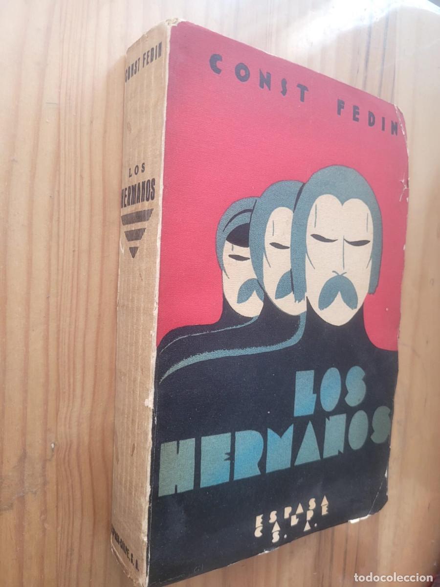 Libros antiguos: LOS HERMANOS - CONIT FEDIN (1930 1&ordf; EDICI&Oacute;N) - Foto 1