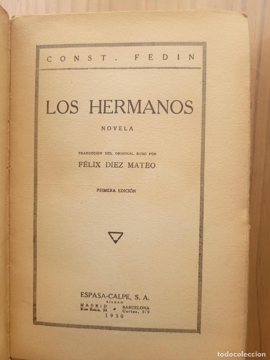 Libros antiguos: LOS HERMANOS - CONIT FEDIN (1930 1&ordf; EDICI&Oacute;N) - Foto 3