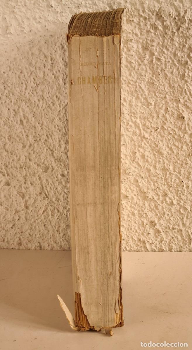 Libros antiguos: Chamber&iacute; - Pedro Mata 1930 Primera Edici&oacute;n - Foto 4