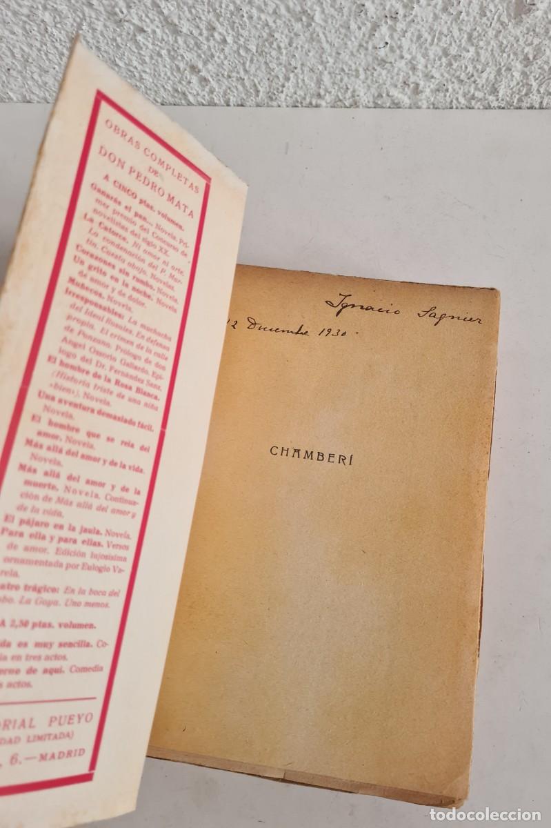 Libros antiguos: Chamber&iacute; - Pedro Mata 1930 Primera Edici&oacute;n - Foto 7