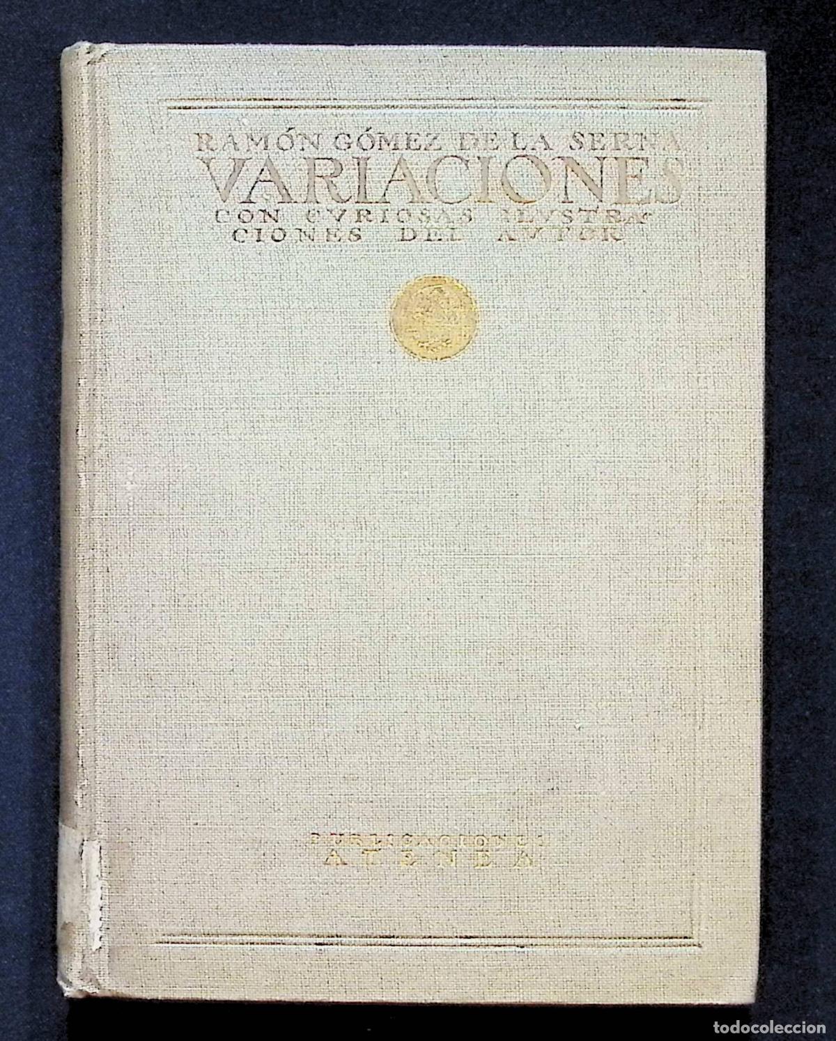 Libros antiguos: VARIACIONES. - G&Oacute;MEZ DE LA SERNA, Ram&oacute;n. - Foto 1