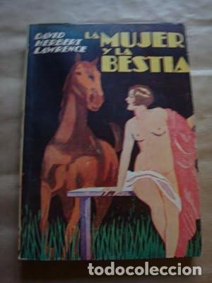Libros antiguos: La mujer y la bestia [David Herbert Lawrence] - Foto 1