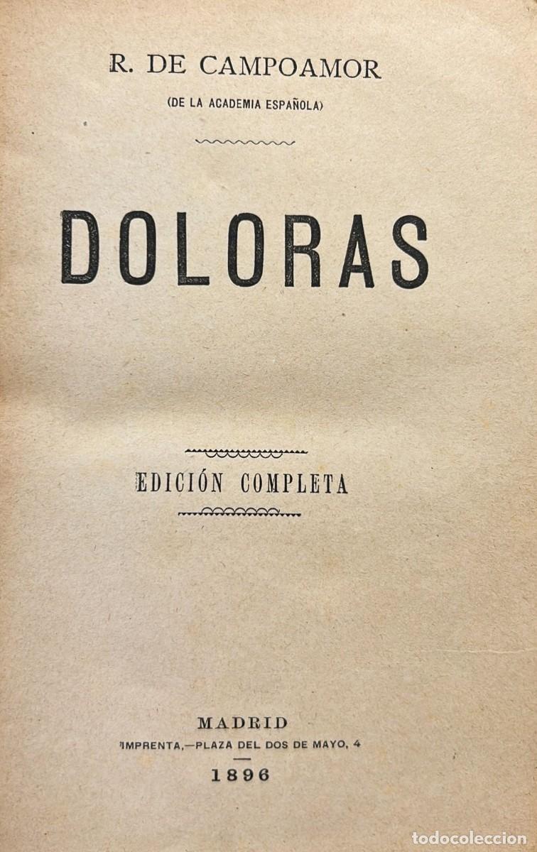 Libros antiguos: CAMPOAMOR, Ram&oacute;n de. Doloras. Edici&oacute;n completa. - Foto 1
