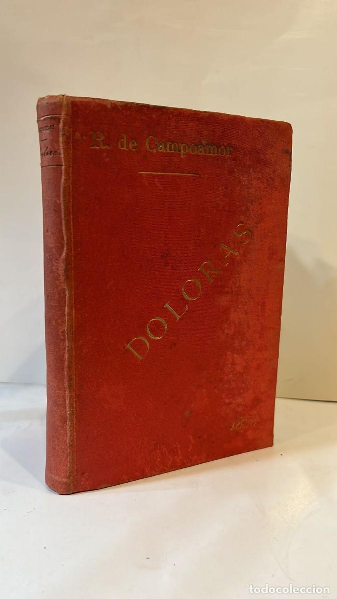 Libros antiguos: CAMPOAMOR, Ram&oacute;n de. Doloras. Edici&oacute;n completa. - Foto 2