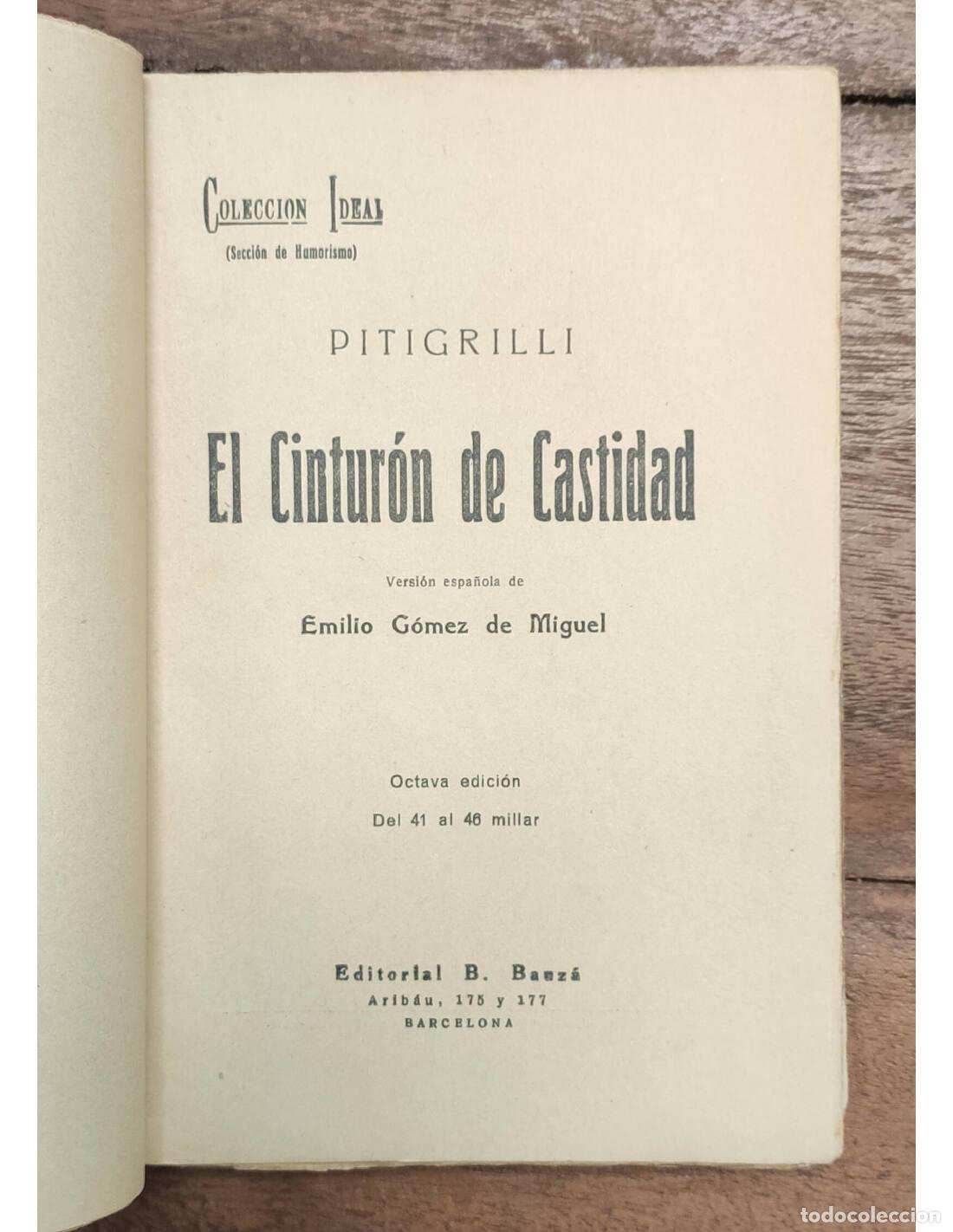 Libros antiguos: EL CINTUR&Oacute;N DE CASTIDAD. PITIGRILLI. Editorial B. Bauz&aacute;. 1925. - Foto 2