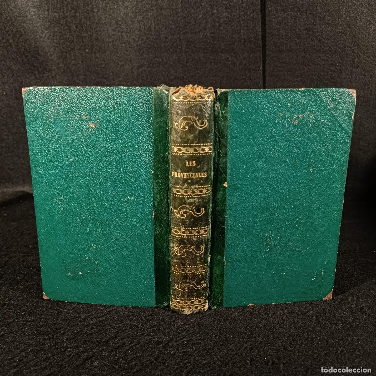 Libros antiguos: LES PROVINCIALES - BLAISE PASCAL - CARPENTER LIBRAIRE &Eacute;DITEUR - 1867 / 693 - Foto 1