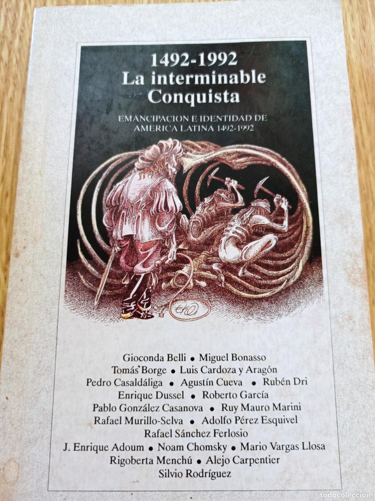 Libros antiguos: 1492-1992 -LA INTERMINABLE CONQUISTA - 1991 QUITO - Foto 1