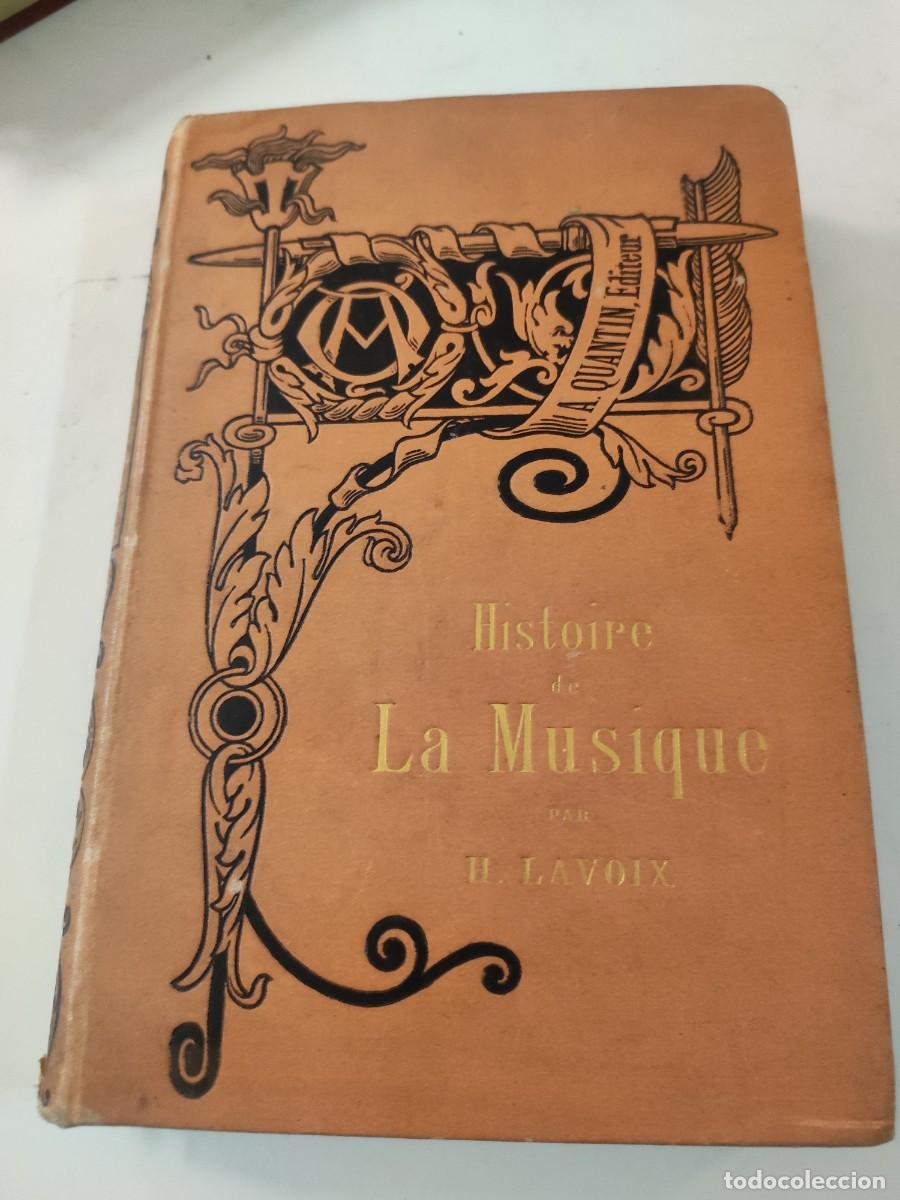 Libros antiguos: H. Lavoix. Historie de la Musique. - Foto 1