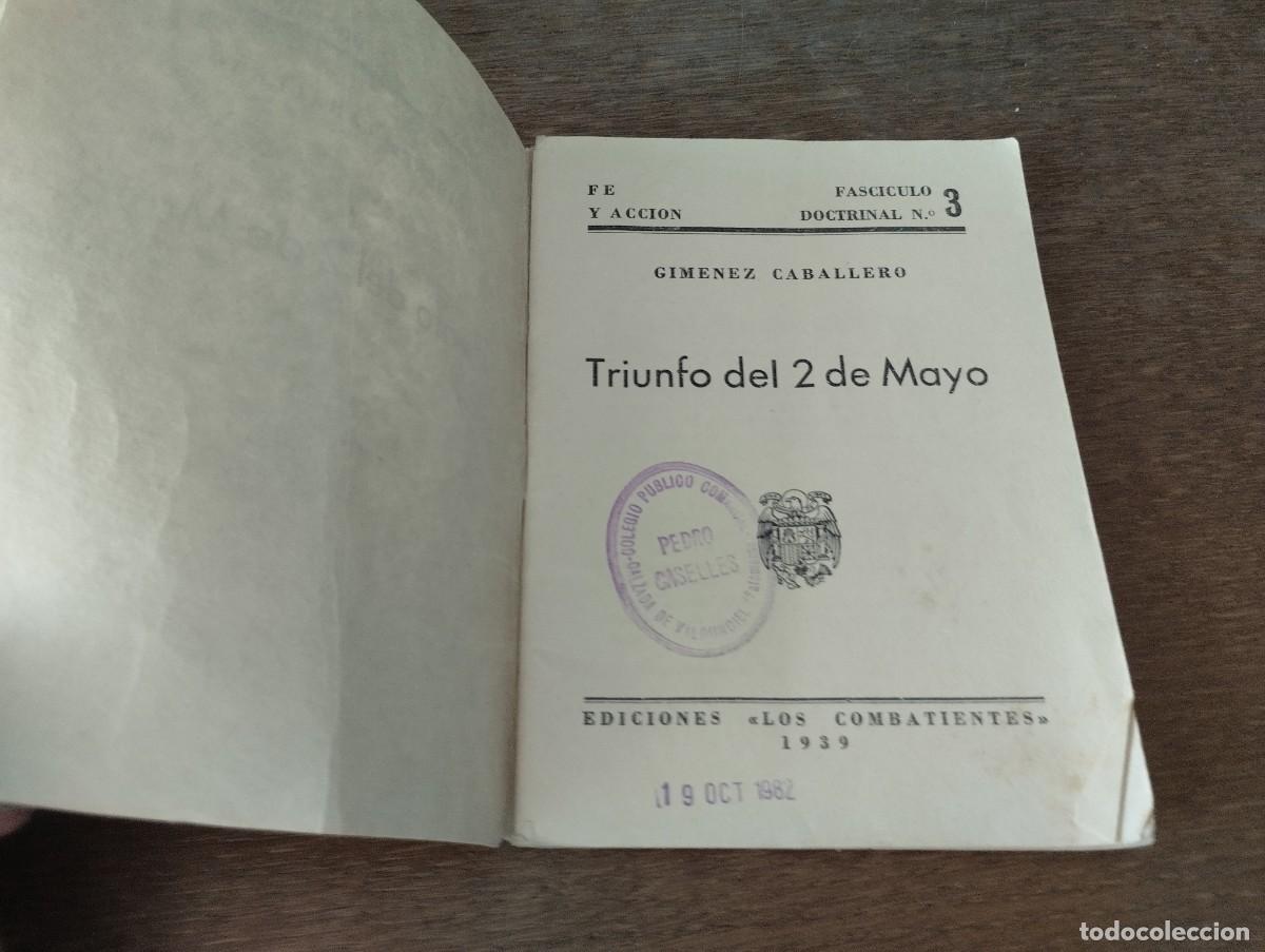 Libros antiguos: Gim&eacute;nez Caballero, Triunfo del 2 de mayo, Ediciones Los Combatientes, 1939, - Foto 3