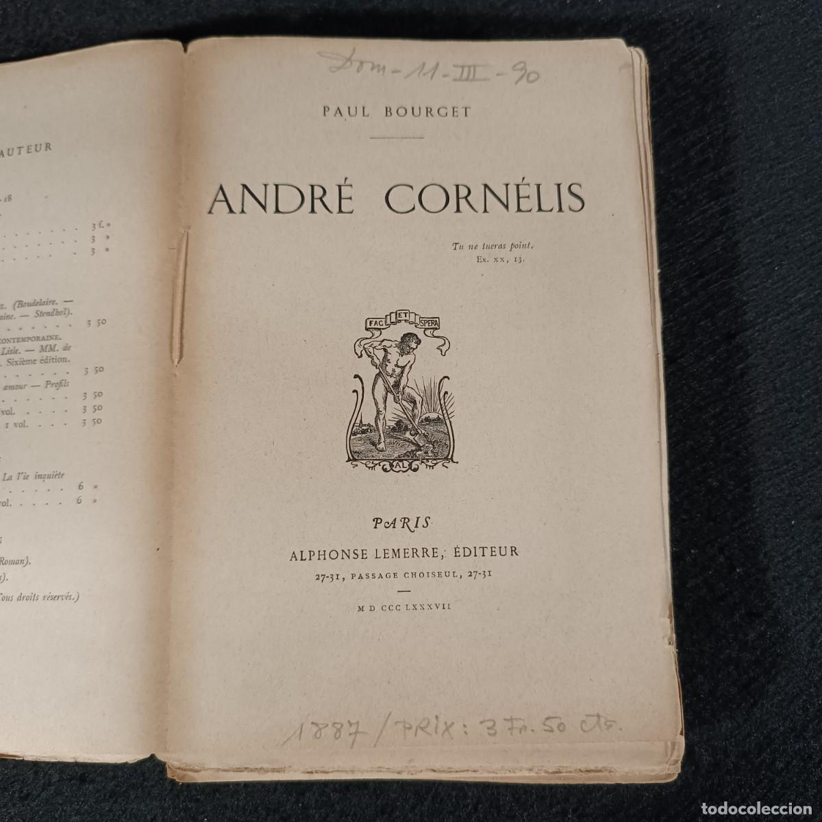 Libros antiguos: ANDR&Eacute; CORN&Eacute;LIS - PAUL BOURGET - ALPHONSE LEMERE &Eacute;DITEUR - 1887 / 487 - Foto 3