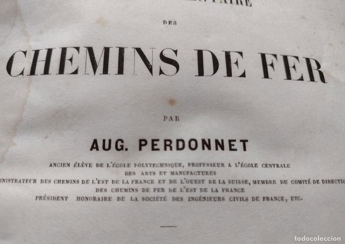 Libros antiguos: Trait&eacute; &Eacute;l&eacute;mentaire des Chemis de Fer 1858 Aug. Perdonnet - Foto 2