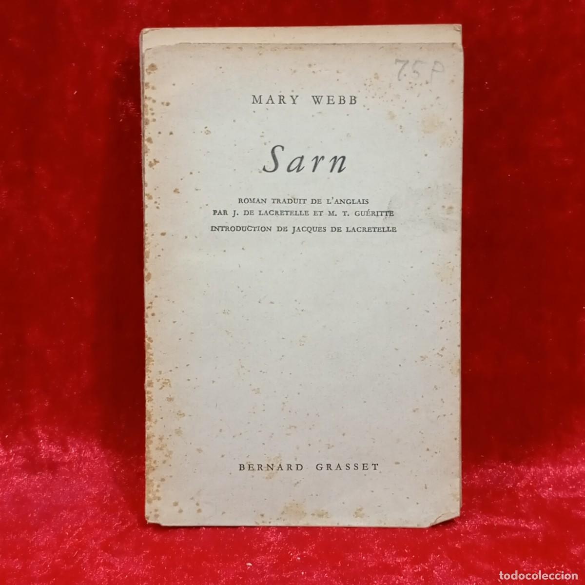 Libros antiguos: SARN - MARY WEBB - &Eacute;DITIONS BERNARD GRASSET - 1930 / 671 - Foto 1