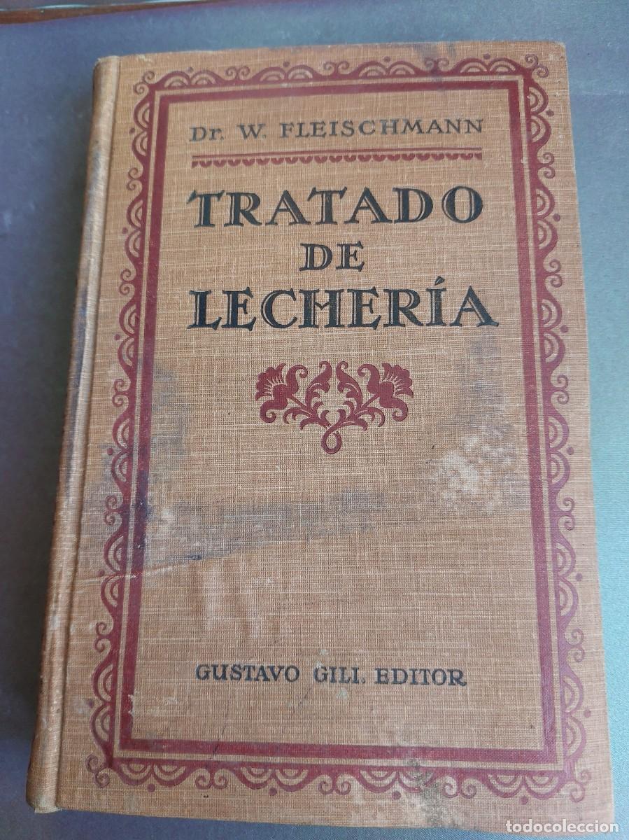 Libros antiguos: Tratado de lecher&iacute;a - W.Fleischman - 1924 - Foto 2