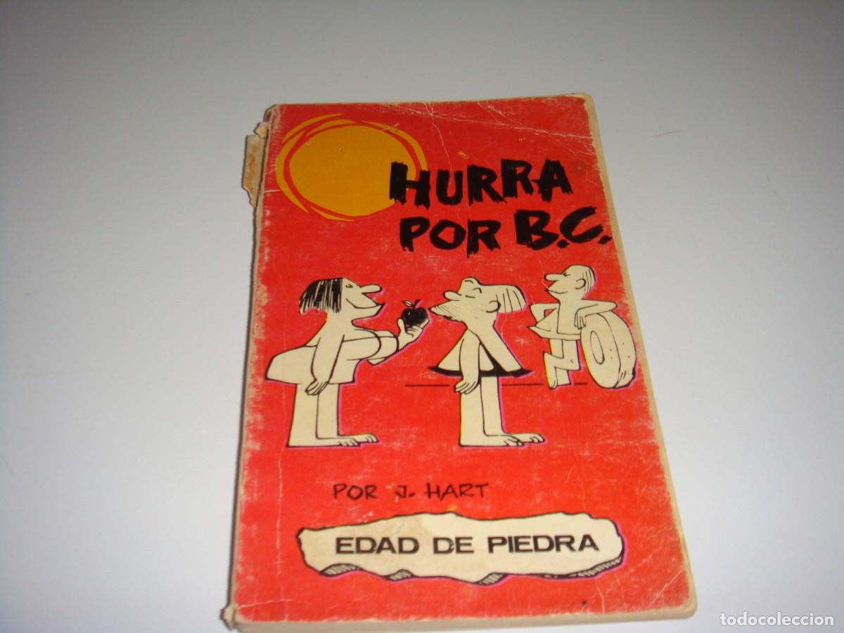 Libros antiguos: HURRA POR B.C. EDAD DE PIEDRA - Foto 1