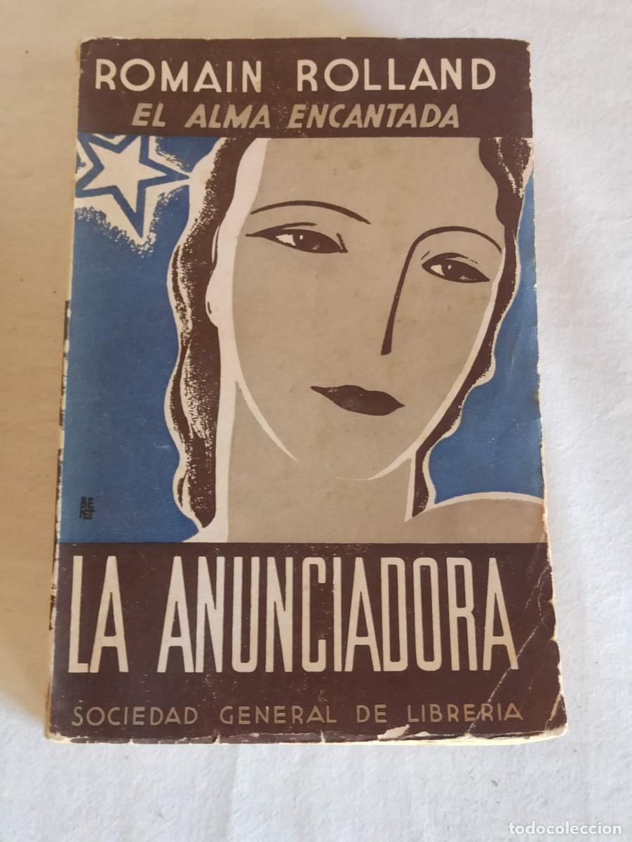 Libros antiguos: Libros Romain Rolland El alma encantada - Foto 4