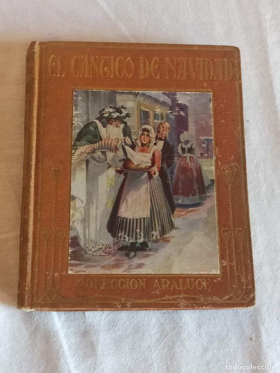 Libros antiguos: Coleccion araluce el cantico de Navidad - Foto 1