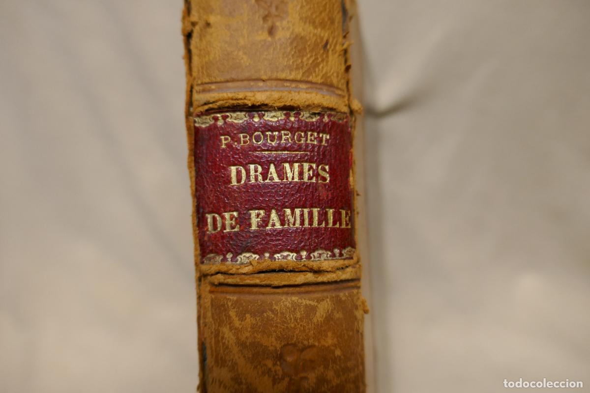Libros antiguos: Drames de Famille Edici&oacute;n en Franc&eacute;s de Paul Bourget - Foto 8
