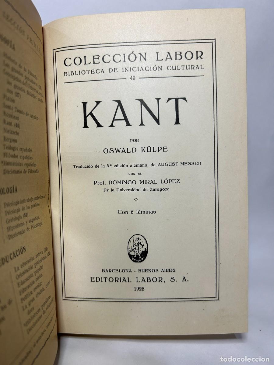 Libros antiguos: PROF. O. KULPE - KANT - PRIMERA EDICI&Oacute;N EN ESPA&Ntilde;OL - 1925 - Foto 3