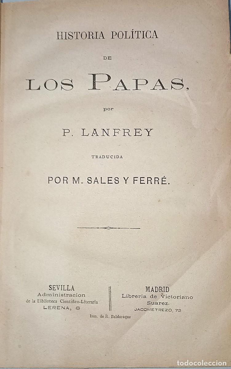 Libros antiguos: HISTORIA POL&Iacute;TICA DE LOS PAPAS - Foto 2