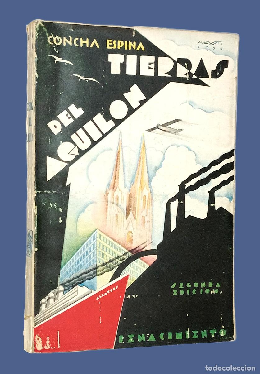 Libros antiguos: CONCHA ESPINA &ndash; TIERRAS DEL AQUIL&Oacute;N - Foto 1