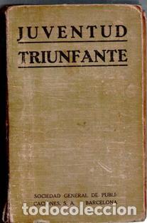 Libros antiguos: La juventud Triunfante, Jorge Gibbs - Foto 1