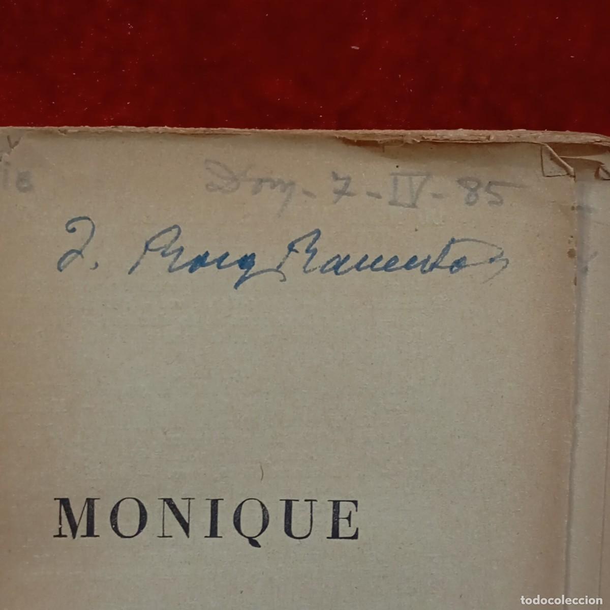 Libros antiguos: MONIQUE - PAUL BOURGET - LES GESTES-RECNONNAISSANCE - LIBRAIRIE PLON / 1097 - Foto 7