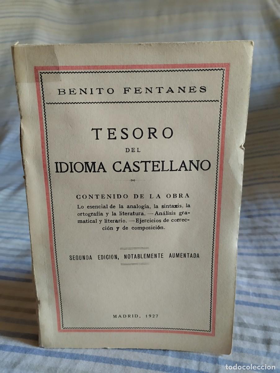 Libros antiguos: Libro.&rdquo;Tesoro del Idioma Castellano&rdquo;.A&ntilde;o 1927 - Foto 1