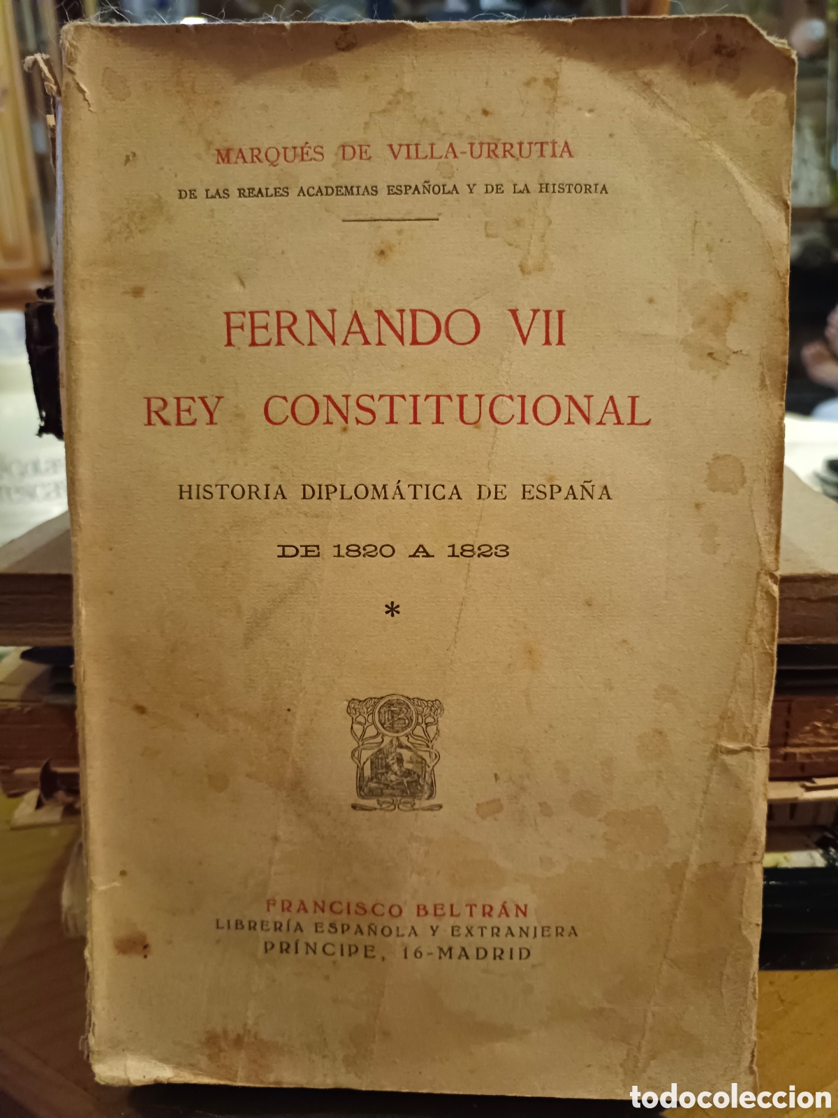 Libros antiguos: Fernando VII Rey Constitucional - Foto 1