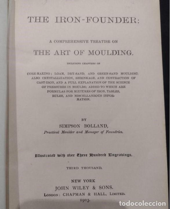 Libros antiguos: The Iron-Founder by Simpson Bolland 1903 - Foto 1