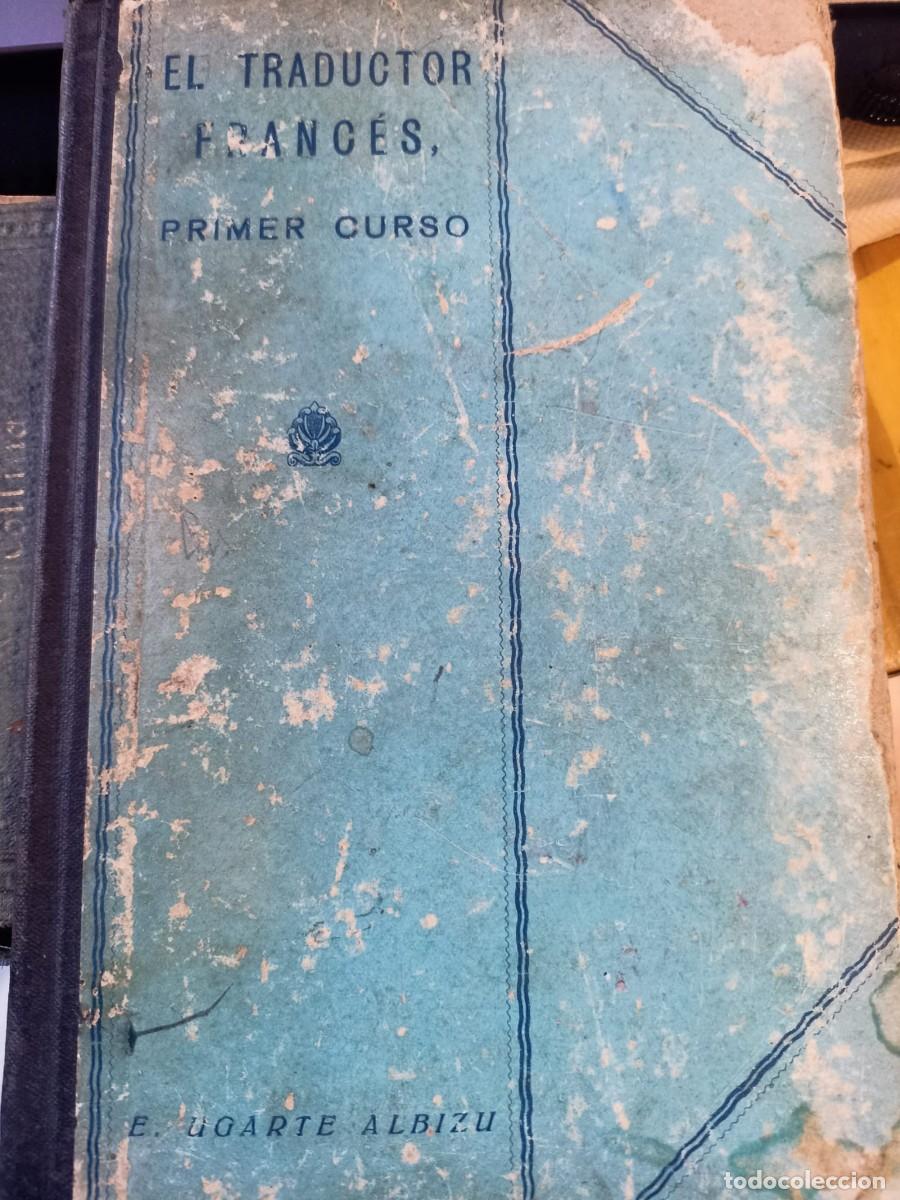 Libros antiguos: Libro El Traductor de Frances, 1&ordm; curso, 1928 - Foto 1