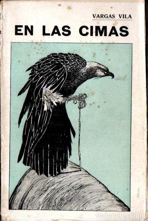 Libros antiguos: VARGAS VILA : EN LAS CIMAS (MAUCCI, 1916) - Foto 1
