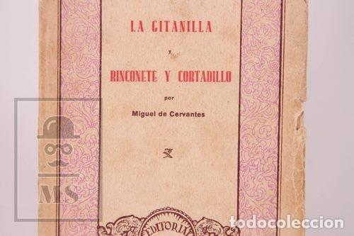 Libros antiguos: Libro Cl&aacute;sicos Amenos La Gitanilla / Rinconete y Cortadillo Miguel de Cervantes - Razon y Fe - Foto 2