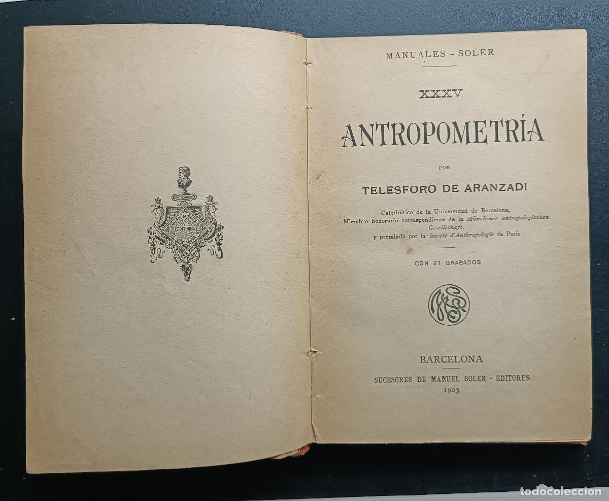 Libros antiguos: LIBRO DE ANTROPOMETRIA A&Ntilde;O 1903 - Foto 5