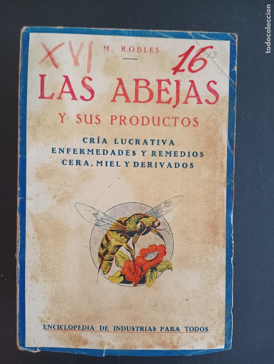 Libros antiguos: Las abejas y sus productos. m. Robles. - Foto 1