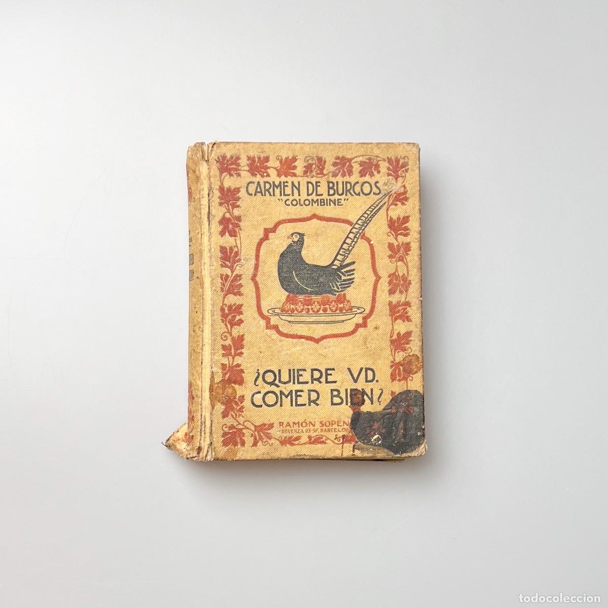 Libros antiguos: &iquest;Quiere usted comer bien? Carmen de Burgos - Foto 1