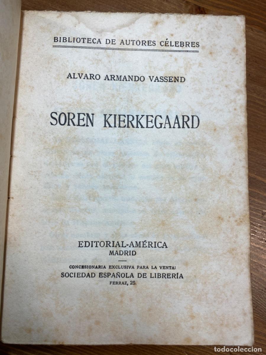 Libros antiguos: PROSAS DE SOREN KIERKEGAARD VERSION ALVARO ARMANDO VASSEUR. - Foto 3