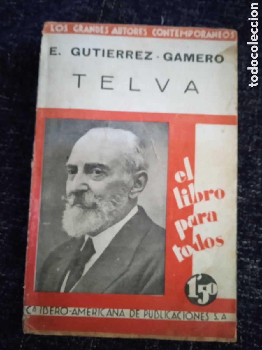 Libros antiguos: TELVA, / EMILIO GUTI&Eacute;RREZ GAMERO - Foto 1