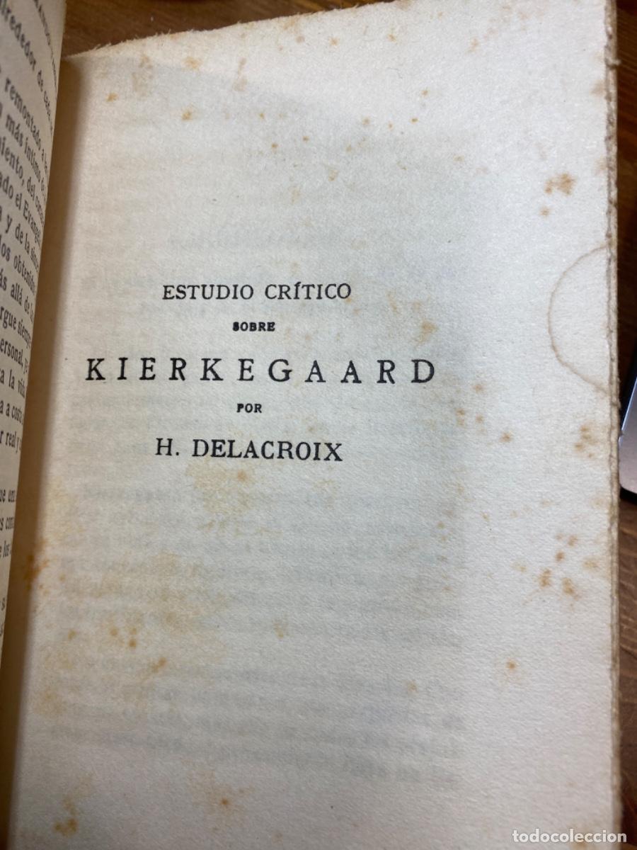 Libros antiguos: PROSAS DE SOREN KIERKEGAARD VERSION ALVARO ARMANDO VASSEUR. - Foto 6