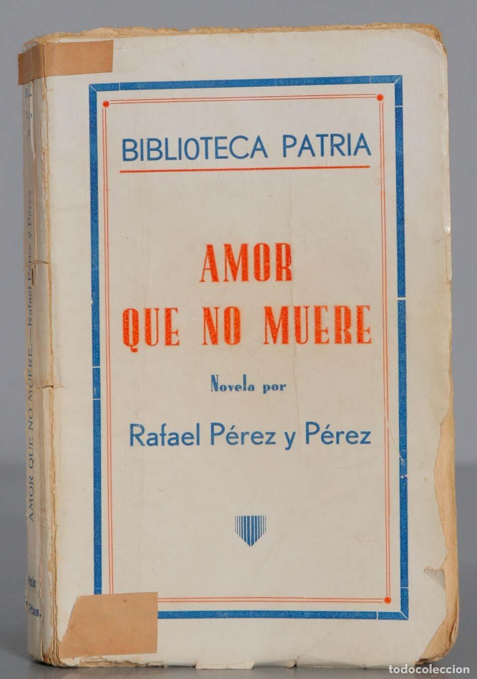 Libros antiguos: Amor que no muere P&eacute;rez y P&eacute;rez - Foto 1
