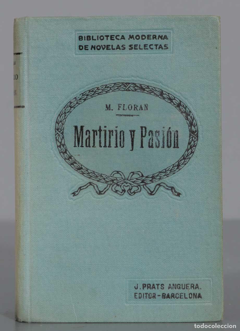 Libros antiguos: Martirio y pasi&oacute;n FLORAN - Foto 1
