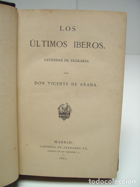 Libros antiguos: LOS ULTIMOS IBEROS. LEYENDAS DE EUSKARIA - Foto 4