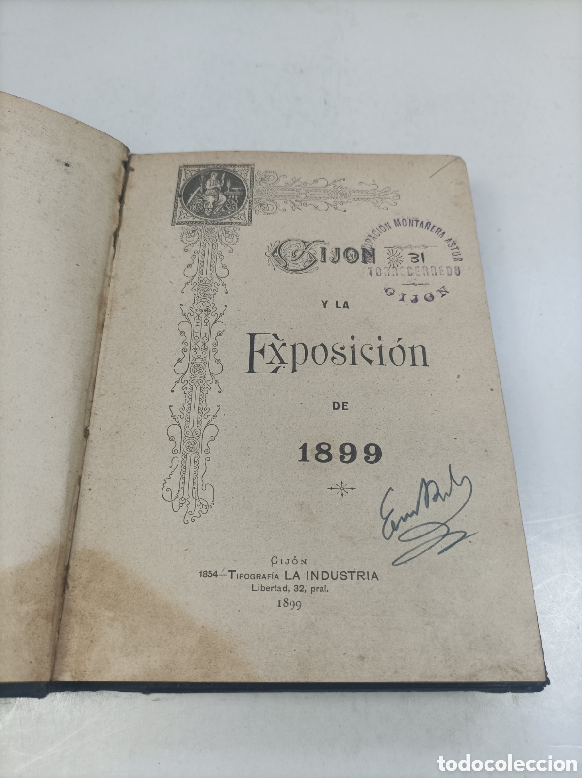 Libros antiguos: GIJ&Oacute;N y la Exposici&oacute;n de 1899. Asturias - Foto 1