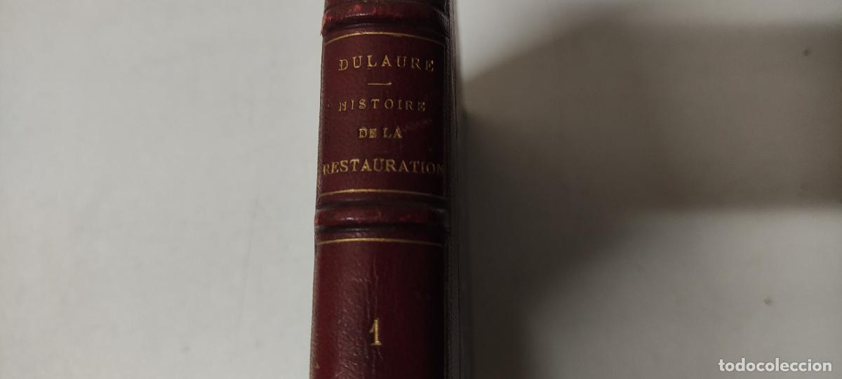 Libros antiguos: ANTIGUO VOLUMEN DELAURE HISTORIE DE LA RESTAURATION - Foto 1